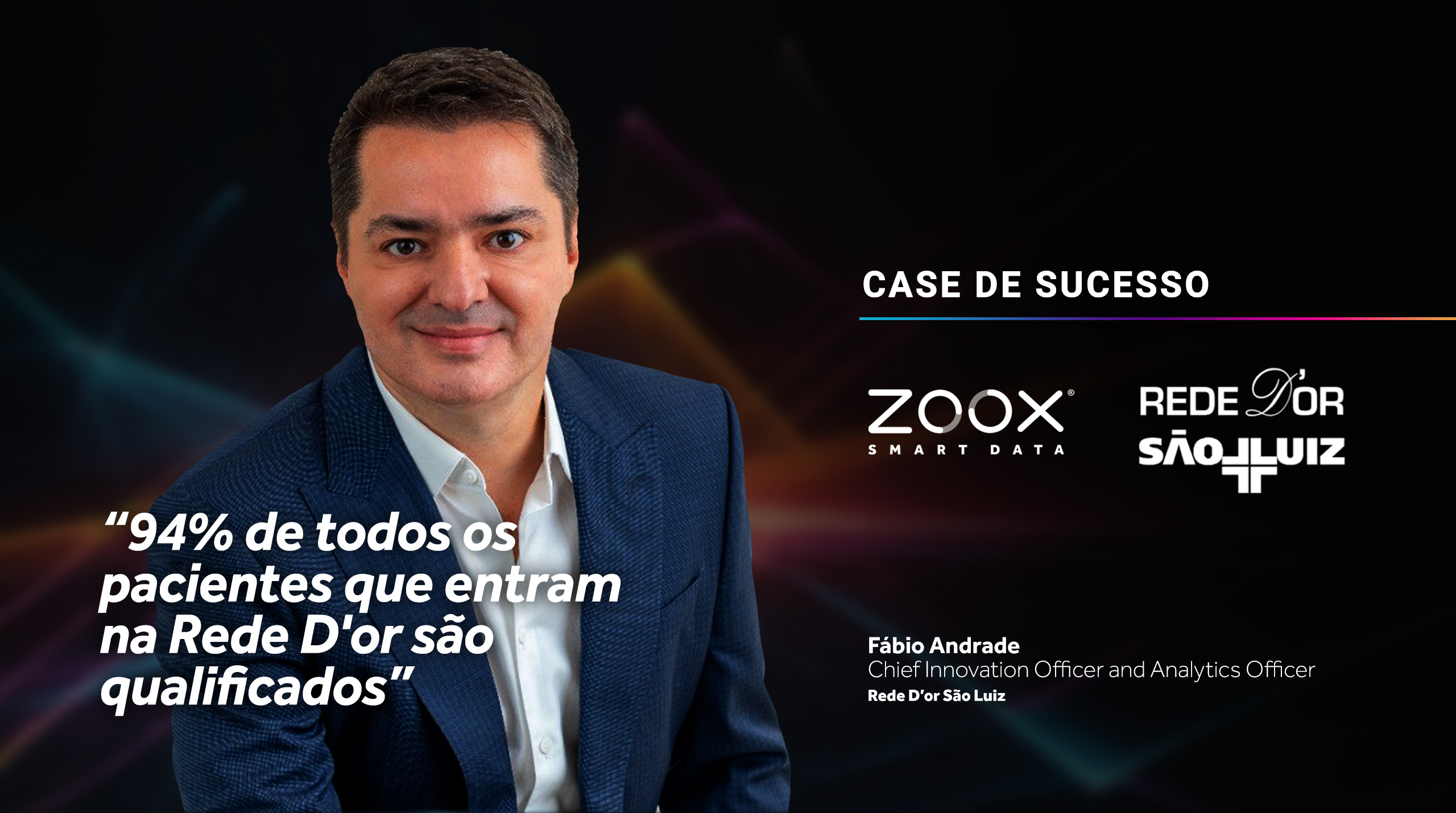 Rede D’Or São Luiz + Zoox